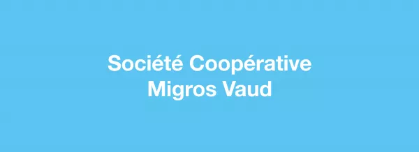 Société Coopérative Migros Vaud - Lausanne
