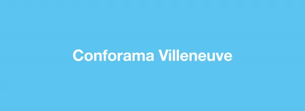 Conforama Villeneuve